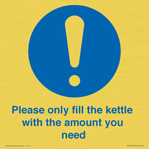 Please only fill the kettle with the amount you need